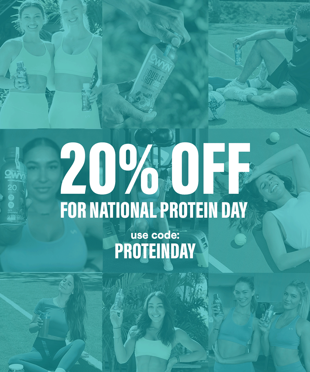 OWYN: Protein Day Sale Email